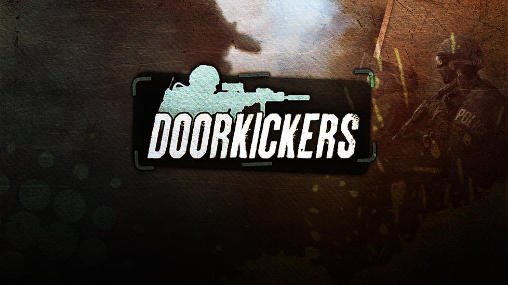 download Door kickers apk